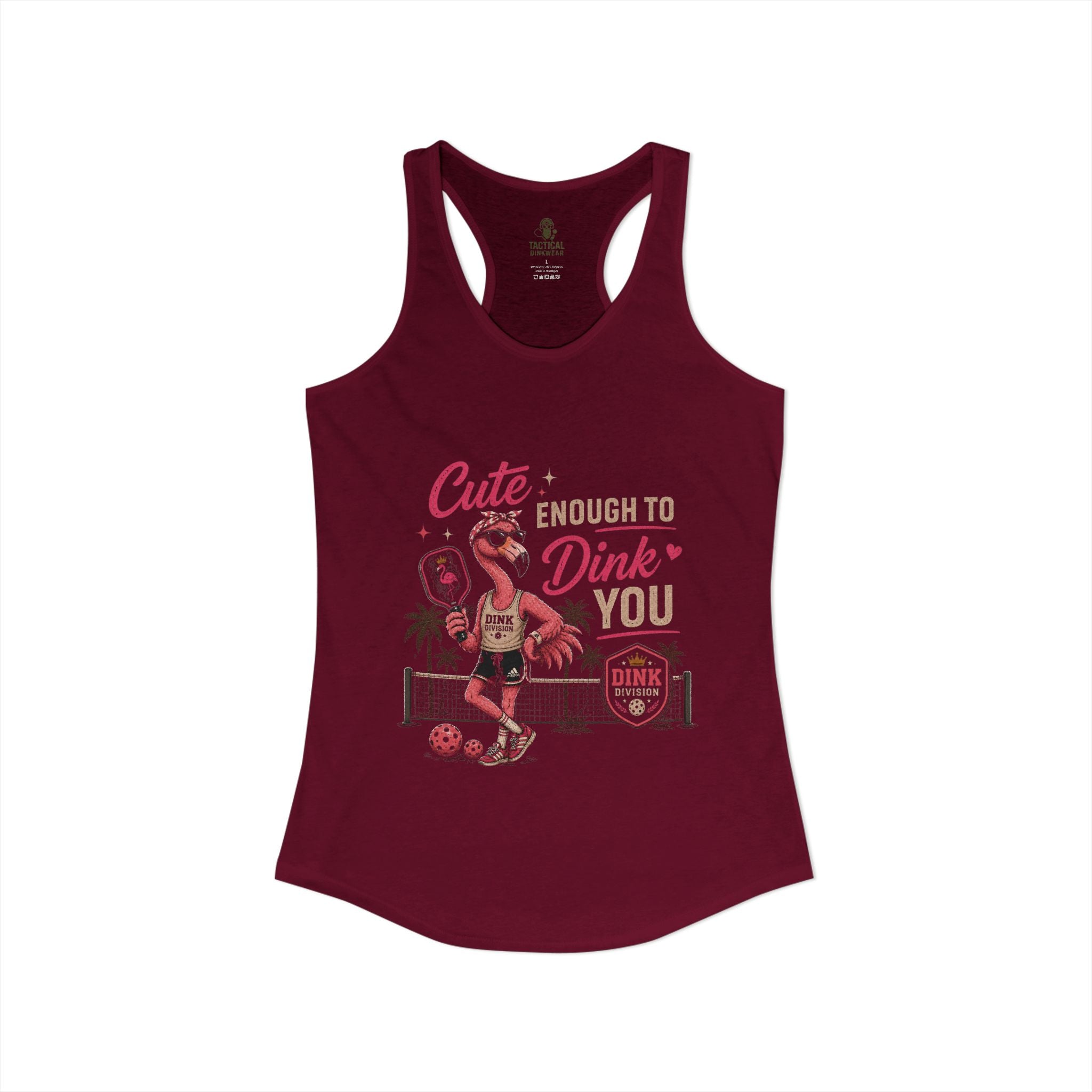 Cute Enough to Dink You Racerback Tank