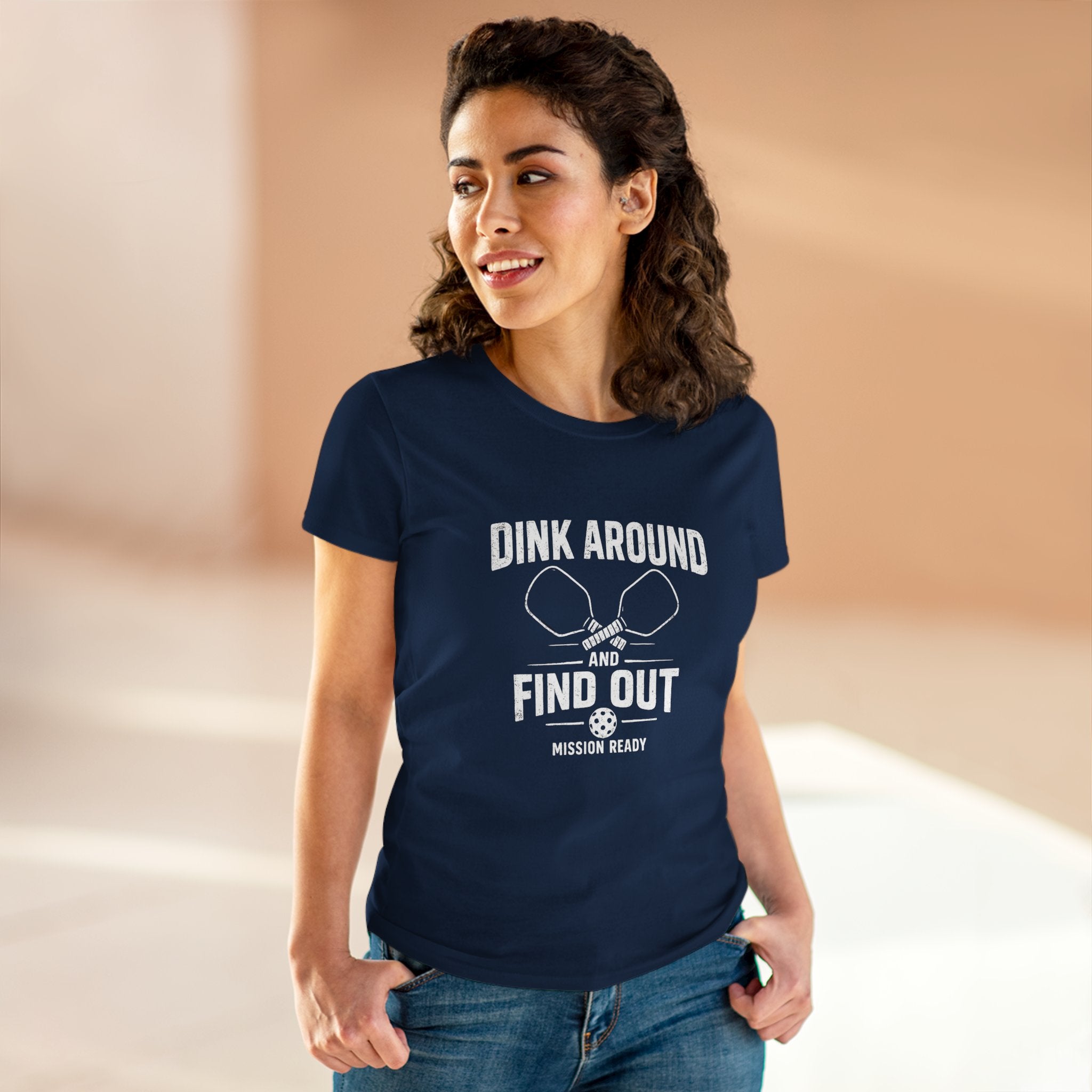 Dink Around and Find Out Core Women’s Tee