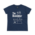 The Dinkfather Core Women’s Tee