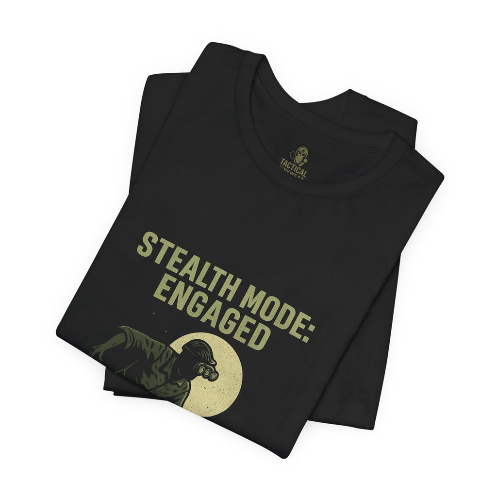 Stealth Mode Engaged Core Tee