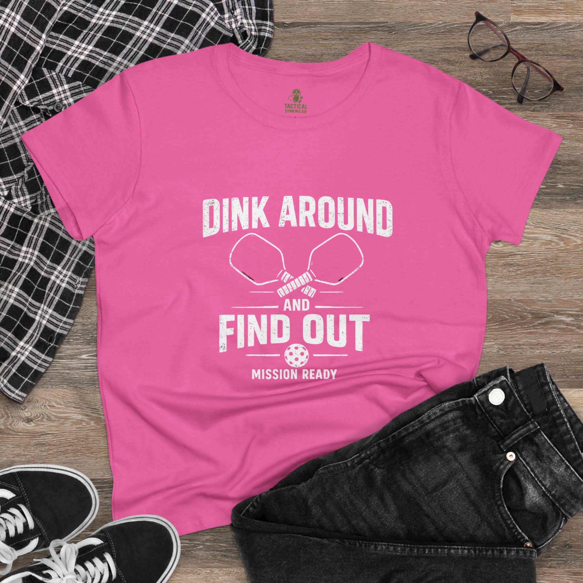 Dink Around and Find Out Core Women’s Tee