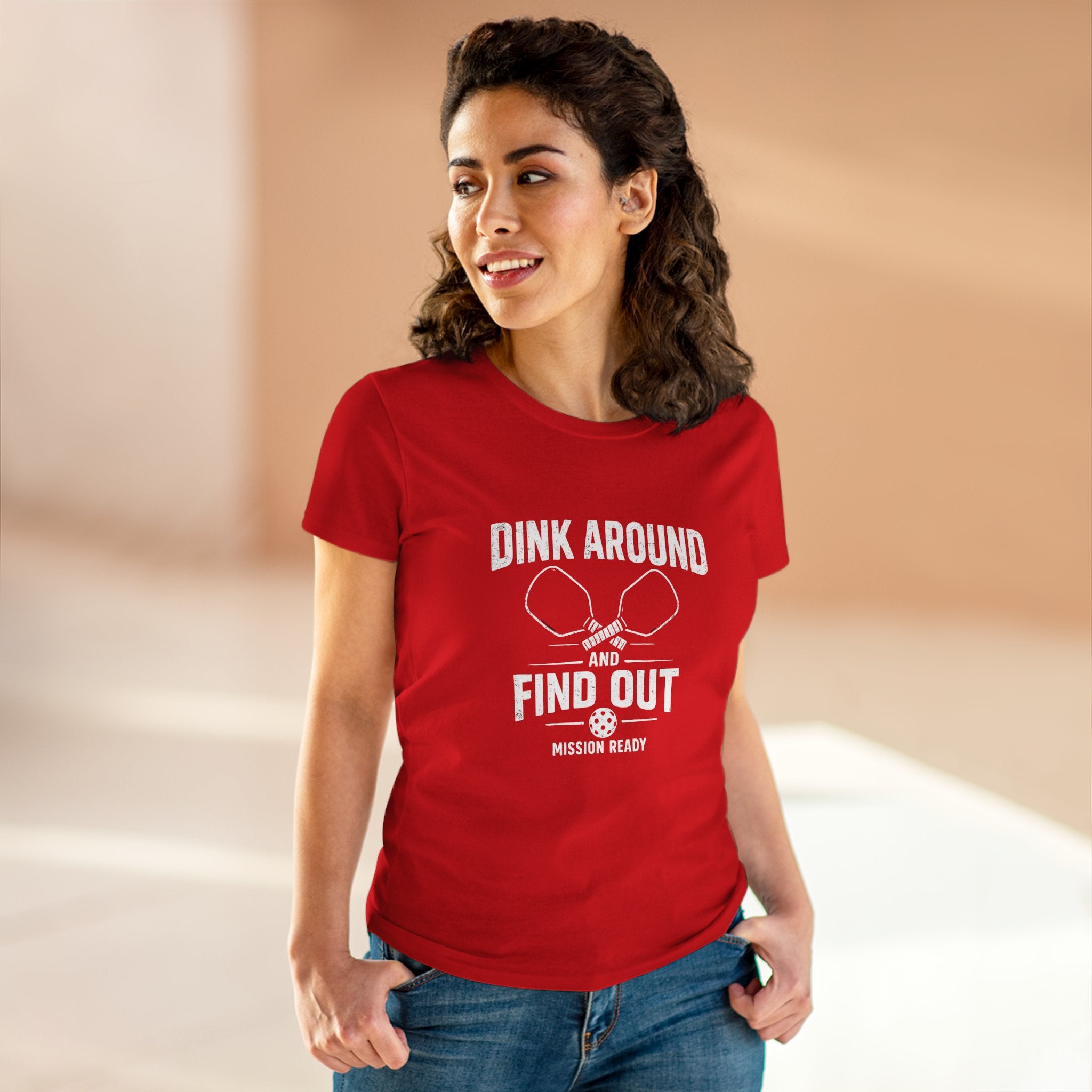 Dink Around and Find Out Core Women’s Tee