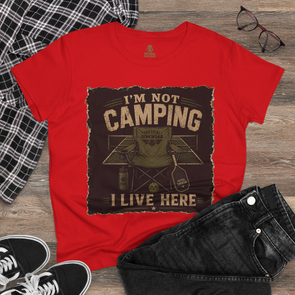 Kitchen Camper – I’m Not Camping, I Live Here Core Women’s Tee