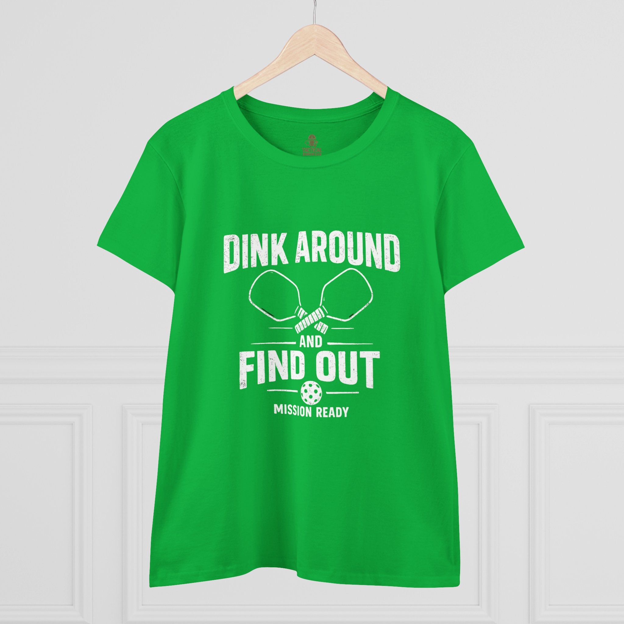Dink Around and Find Out Core Women’s Tee