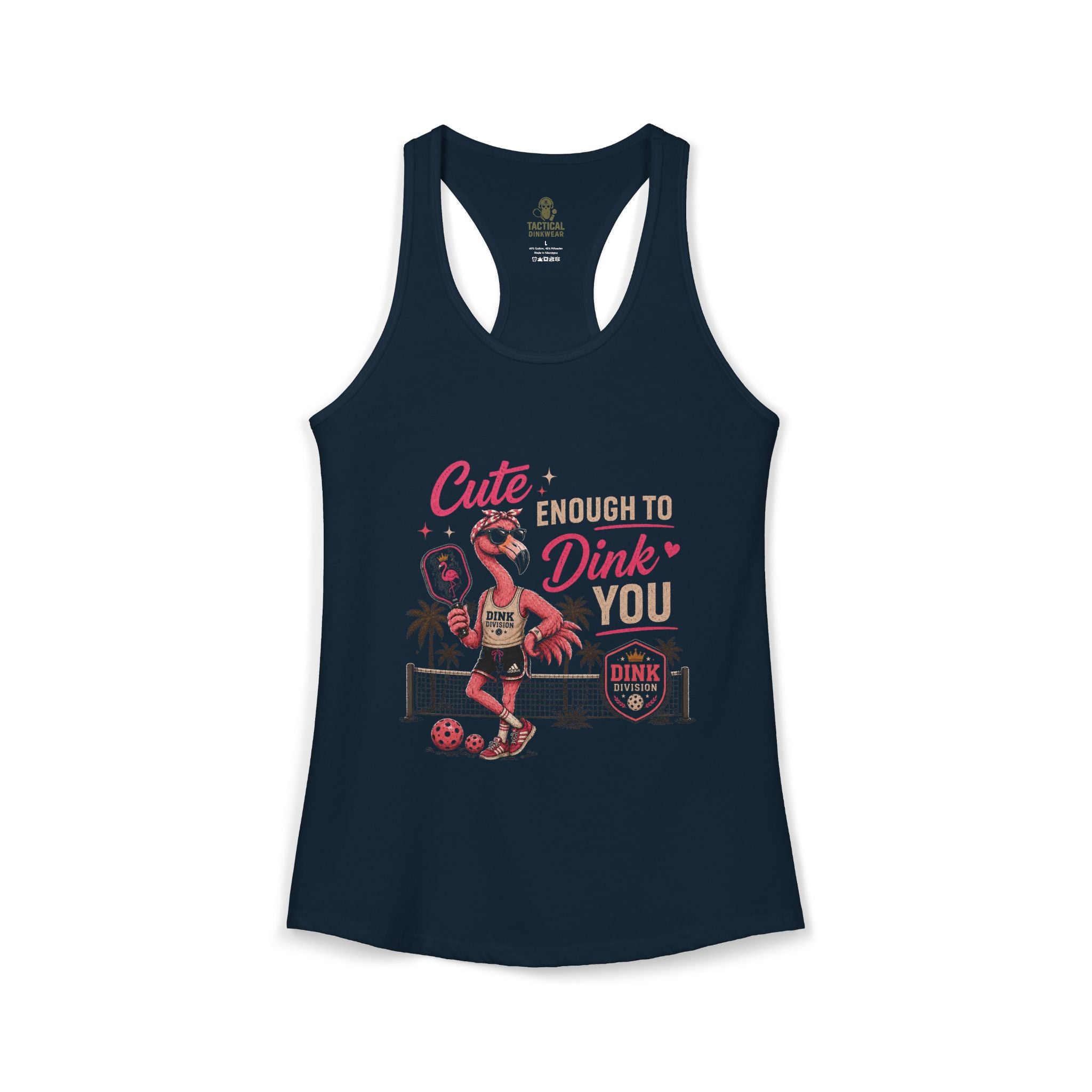 Cute Enough to Dink You Racerback Tank